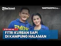 Download Lagu Kurban Sapi di Kampung Halaman, Fitri Carlina: Disana Lebih Membutuhkan