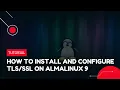 How to Install and Configure on AlmaLinux 9 VPS Tutorial