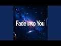 Download Lagu Fade Into You