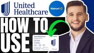 How To Use Unitedhealthcare UCARD At Walmart FULL TUTORIAL 2025