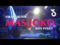 Download Lagu DJ MAS JOKO PARTY SENTAK 🌴🌴 DJ VIRAL TIKTOK ‼️REMIX ( RIFA FVNKY )