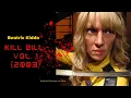 Kill Bill Vol 1 The Bride s Relentless Quest for Revenge