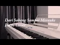 Download Lagu Dari Sabang Sampai Merauke - Piano Cover || Instrumental Piano Cover Improvisation
