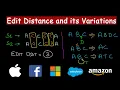 Edit Distance and its Variations Dynamic programming