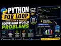 Python Basic to Advance FOR loop with real world problems solving and examples