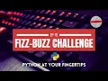 Fizz-Buzz Challenge Applying Python Python at your fingertips Code Four