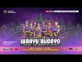 Lagu ✅LIVE KETOPRAK WAHYU BUDOYO :: NAMBI WINISUDO :: TERNADI - DAWE - KUDUS :: 07 JUNI 2025