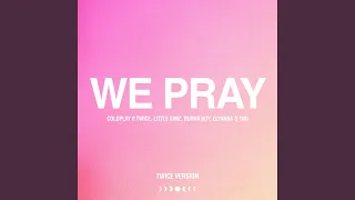 we pray twice version 