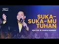 Download Lagu Suka-Suka-Mu Tuhan (Live) - Rehobot Music