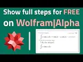 How to show steps for FREE in Wolfram Alpha legal