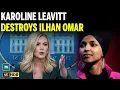 Karoline Leavitt TORCHES Ilhan Omar, Democrats for Pushing Dangerous, Violence-Fueling Rhetoric