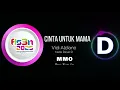 Download Lagu Cinta untuk Mama - Karaoke FLS3N  2025 Nada Dasar D