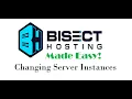OUTDATED Bisect Hosting Tutorial How to Change Minecraft Server Instances