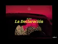 La Declaración - El Zar