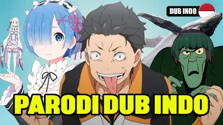 REZERO S1 | PARODI DUB INDO