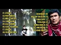 15 LAGU REMIX RHOMA IRAMA