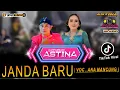 Download Lagu NIEUWE WEDUWE - Ana Mancung feat Mc Penthol - Astina Music - Ast Lighting - Wa Audio