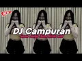 Download Lagu DJ CAMPURAN FYP VIRAL TIKTOK FULL BASS JUNGLE DUTCH V4  || DJ VIRAL TIKTOK MENGKANE