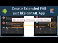 Material ExtendedFloatingActionButton Just like GMAIL app Android Studio Tutorial Kotlin