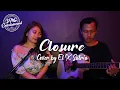 Download Lagu Closure - Pamungkas - (Cover By : ElXSatria) - With Lyrics