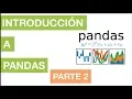 INTRODUCTION TO THE PYTHON PANDAS LIBRARY - PART 2 Machine Learning with Python Course