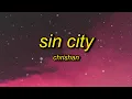 Download Lagu Chrishan - Sin City (Lyrics) | sin city wasn't made for you angels like you