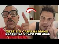 DEXTER DA O PAPO PRO ZEZÉ DE CAMARGO SOBRE A POLÊMICA