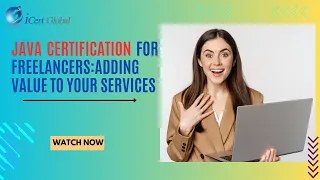 Java Certification for Freelancers Adding Value to Your Services iCert Global