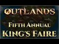 The Fifth Annual King s Faire UO Outlands