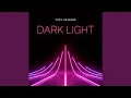 Download Lagu Dark Light