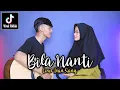 PEGILAH ENGKAU BERSAMANYA ANGGAPLAH DIRIKU YANG TAK PERNAH ADA (BILA NANTI - NABILA) Cover Ivan Sany