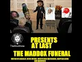 The Dick Show Presents The Maddox Funeral w ASERiley Dick Masterson Madcucks and Crippled Jesus