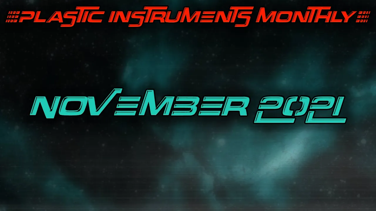 Thumbnail for Plastic Instruments Monthly | November 2021