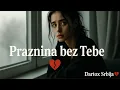 Download Lagu Praznina bez Tebe 💔 – Balada Koja Ostaje Kad Ljubav Odlazi | Dartox Srbija (Official Video)