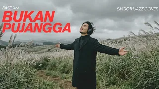 bukan pujangga basejam smooth jazz cover
