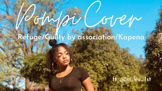 Pompi-Refuge/Guilty by Association/Kapena (Cover)