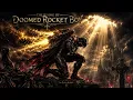 THE RISING OF DOOMED ROCKET BOY