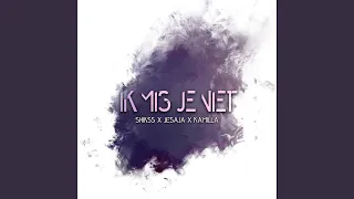 ik mis je niet feat shikss u0026 jesaja 