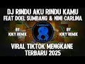 Download Lagu DJ RINDU AKU RINDU KAMU BY KIKY REMIX VIRAL TIKTOK FULL BASS MENGKANE TERBARU 2025