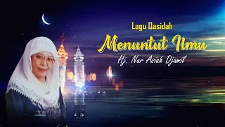hj nur asiah djamil menuntut ilmu official music video 