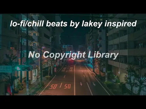 Download MP3 LAKEY INSPIRED MIX 2023 - lo-fi/chillhop beats to relax, work, study