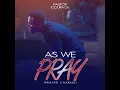 Download Lagu Pastor COURAGE - AS WE PRAY (Prayer Charge) VIDEO