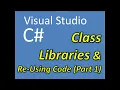 C Visual Studio Class Libraries Re-Using Code Part 1