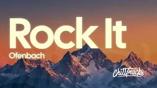 Ofenbach - Rock It (Lyrics)