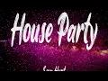 Sam Hunt ~ House Party # lyrics