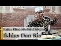Lagu Kajian Kitab Minhajul Abidin, Ria Dan Ikhlas | Tu Sop Jeunieb