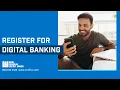 Registering for Digital Banking with ORNL FCU