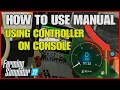Farming Simulator 22 FS22 How To Use Manual Gearbox Controller Console