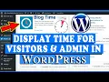 How to display time in WordPress for Visitors Admins
