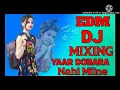 Download Lagu YAAR DOBARA NAHI MILNE SONG REMIX BY DJ SANJAY RANGA